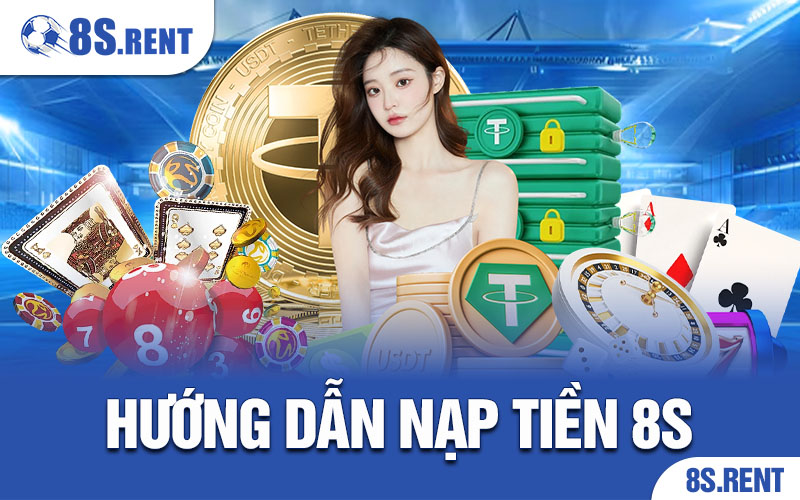 Chỉ Cần Một Vài Bước, Nạp Tiền 8S Ngay Lập Tức – Không Lo Gián Đoạn! 3 nạp tiền 8S