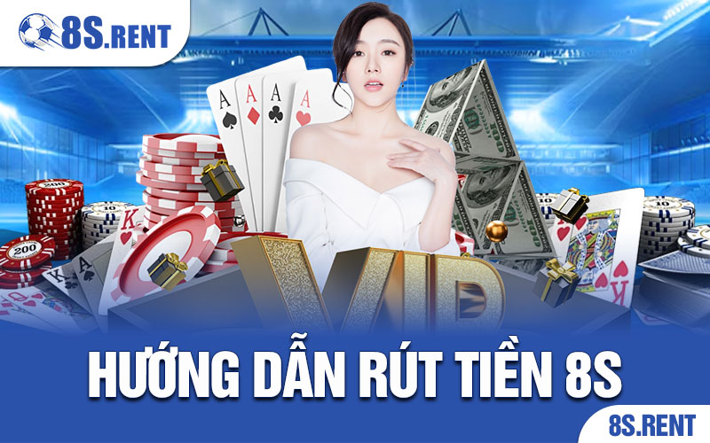 Rút Tiền 8S – Thắng Cược Nhận Tiền Ngay, Không Cần Chờ Đợi! 2 rút tiền 8S