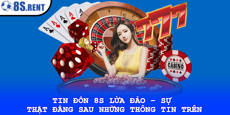 Tin đồn 8s lừa đảo – Sự thật đằng sau những thông tin trên 1 Tin đồn 8s lừa đảo – Sự thật đằng sau những thông tin trên